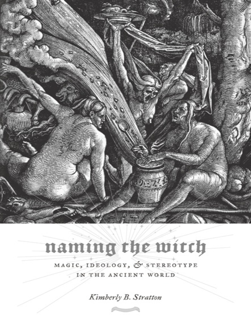 Title details for Naming the Witch by Kimberly B. Stratton - Available